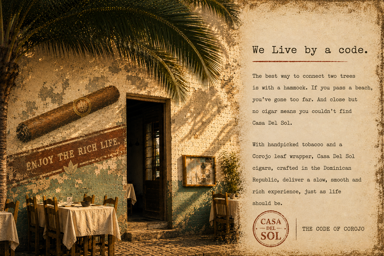 We Live by a Code — the Casa del Sol manifesto